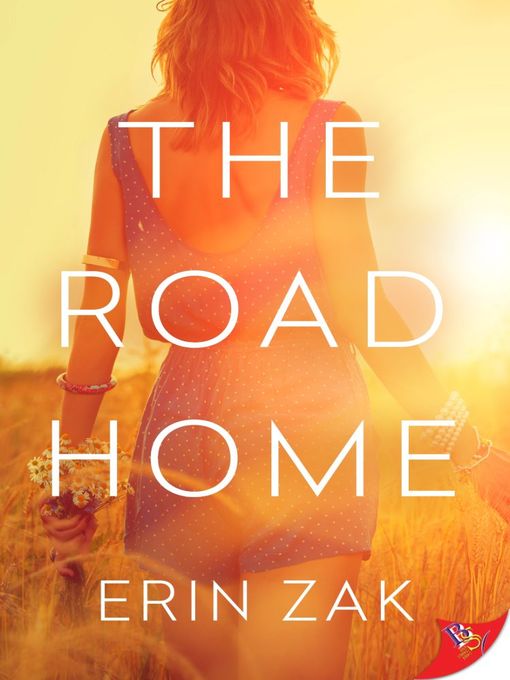 Title details for The Road Home by Erin Zak - Available